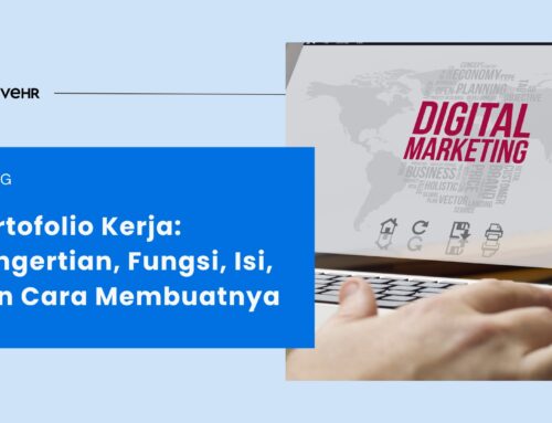 Portofolio Kerja: Pengertian, Fungsi, Isi, dan Cara Membuatnya